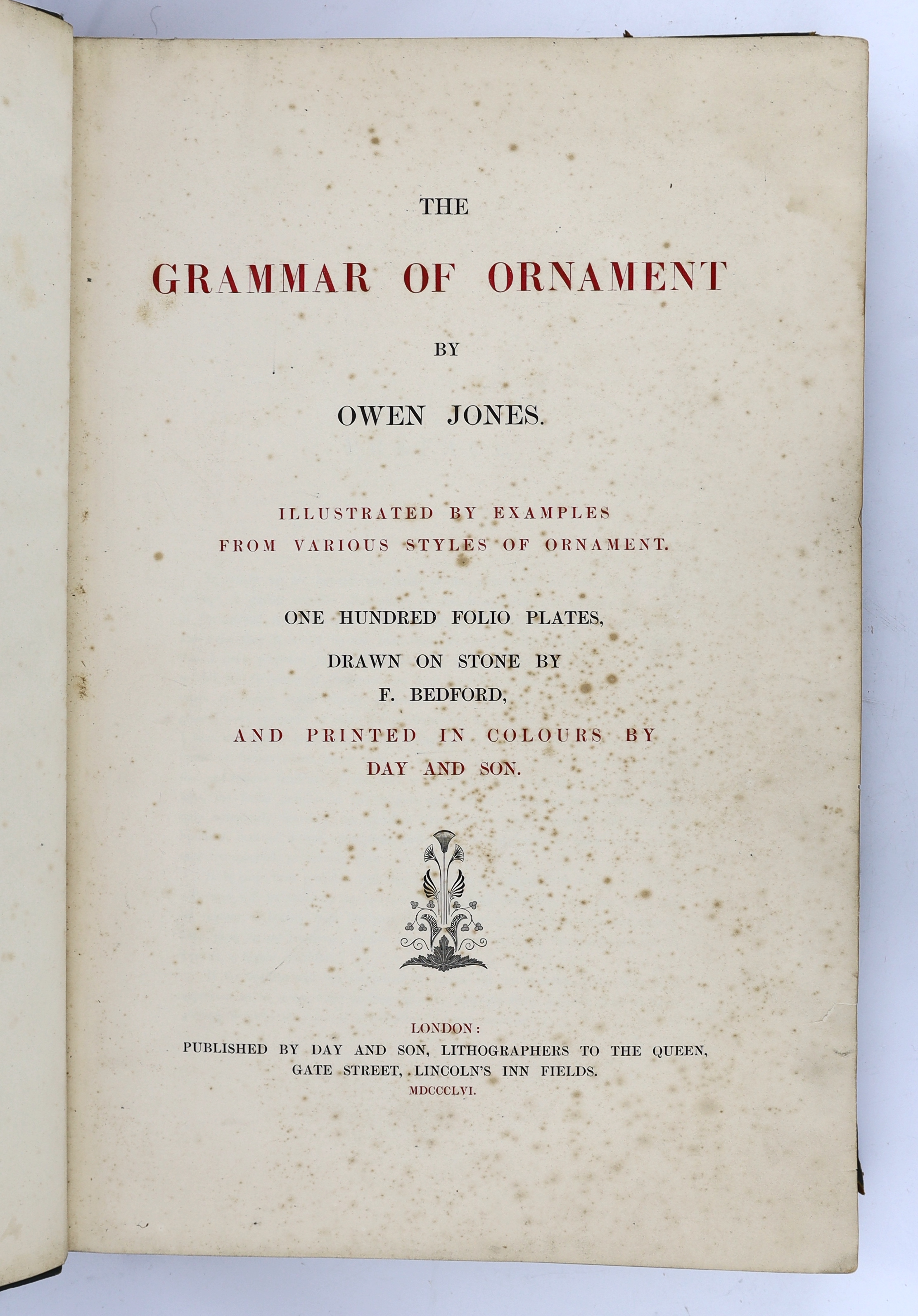 Owen Jones - Grammar of Ornament. Illustrated by Examples of Various Styles of Ornament, one hundred folio plates, drawn on stone by F. Bedford and printed in colours by Day and Son, First Edition. pictorial title (in go